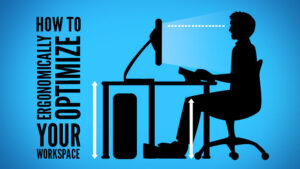 0900-how-to-ergonomically-optomize-your-workspace